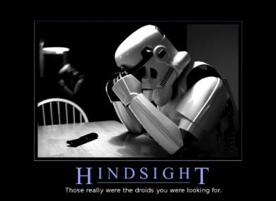 Star Wars Demotivational Poster: Hindsight
